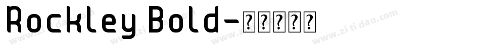 Rockley Bold字体转换